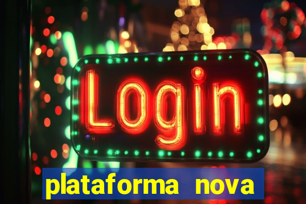 plataforma nova pagando bet